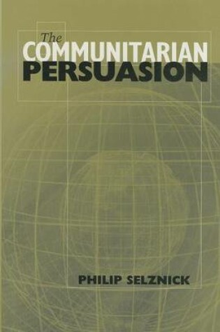Cover of The Communitarian Persuasion