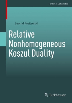 Book cover for Relative Nonhomogeneous Koszul Duality