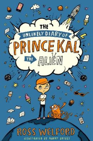 Cover of The Unlikely Diary of Prince Kal the Alien