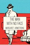 Book cover for The Man with No Face