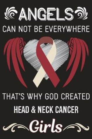 Cover of God Created Head & Neck Cancer Girls