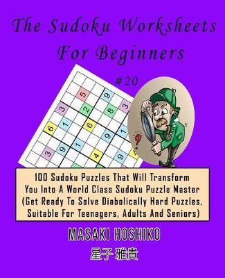 Book cover for The Sudoku Worksheets For Beginners #20
