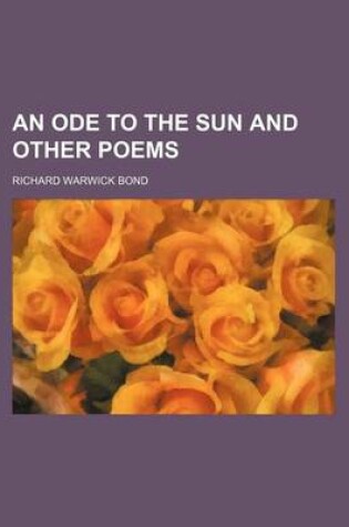 Cover of An Ode to the Sun and Other Poems