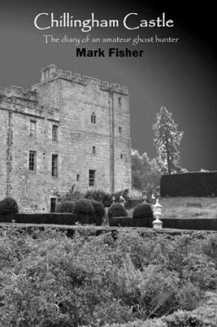 Cover of Chillingham Castle