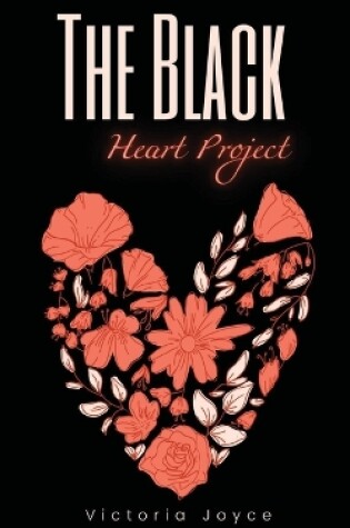 Cover of The Black Heart Project