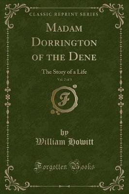 Book cover for Madam Dorrington of the Dene, Vol. 2 of 3