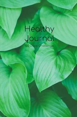 Book cover for 100 Days Weight Loss Healthy Journal