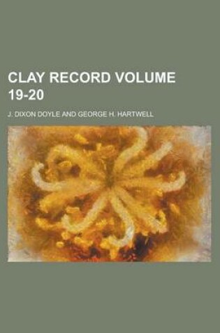 Cover of Clay Record Volume 19-20