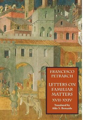 Book cover for Letters on Familiar Matters (Rerum Familiarium Libri), Vol. 3, Books XVII-XXIV