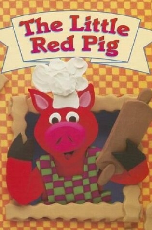 Cover of The Little Red Pig