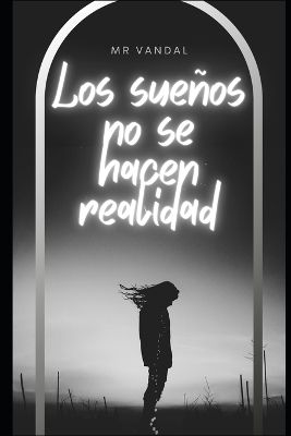 Book cover for Los sueños no se hacen realidad