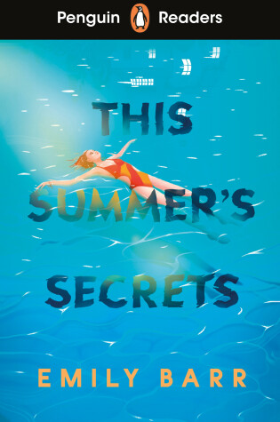 Cover of Penguin Readers Level 5: This Summer's Secrets (ELT Graded Reader)