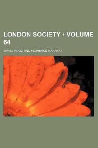 Cover of London Society (Volume 64)