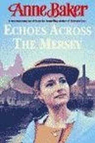 Cover of Echoes Across the Mersey