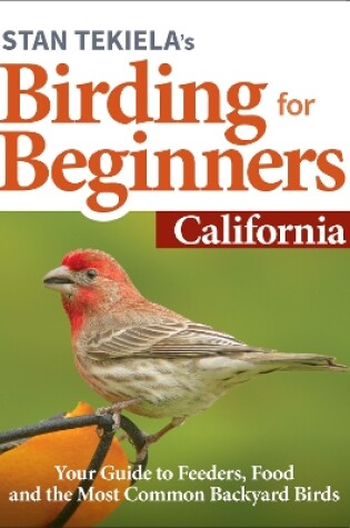 Cover of Stan Tekiela's Birding for Beginners: California