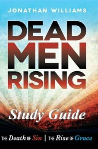 Cover of Dead Men Rising - Study Guide