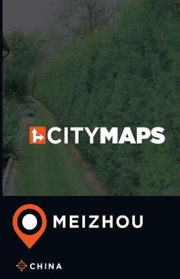 Book cover for City Maps Meizhou China