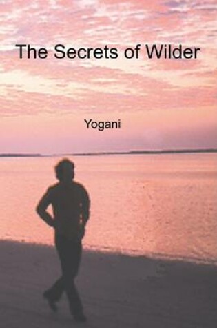 Cover of The Secrets of Wilder (eBook)