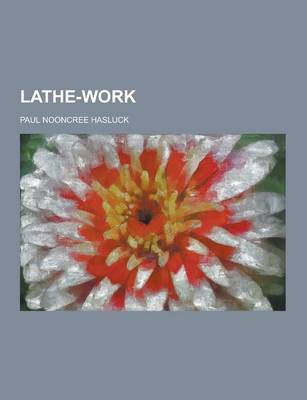 Book cover for Lathe-Work