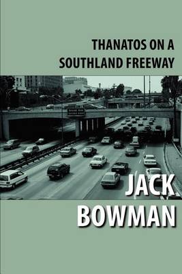 Book cover for Thanatos on a Southland Freeway