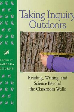 Cover of Taking Inquiry Outdoors