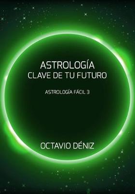 Book cover for Astrologia. Clave de Tu Futuro