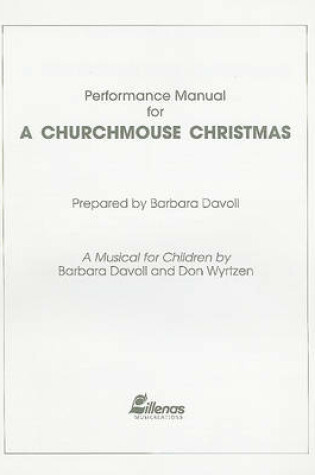 Cover of Performance Manual for a Churchmouse Christmas