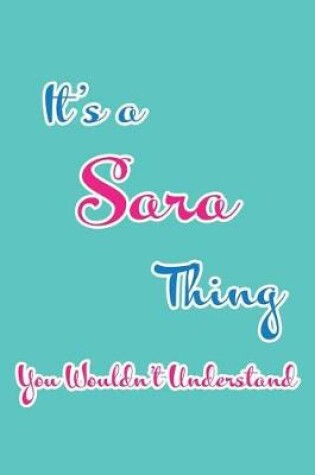 Cover of It's a Sara Thing You Wouldn't Understand