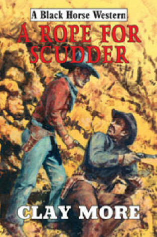 Cover of A Rope for Scudder