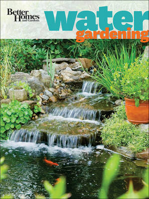 Book cover for Water Gardening: Better Homes and Gardens