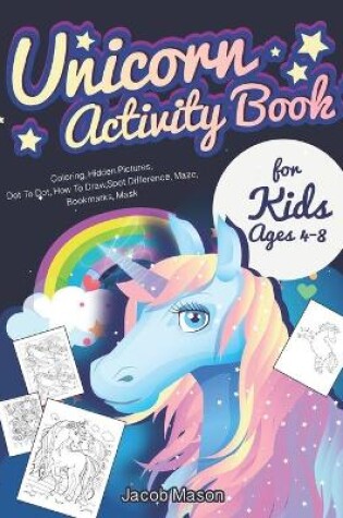 Cover of Unicorn Activity Book for Kids Ages 4-8