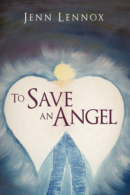 Book cover for To Save an Angel