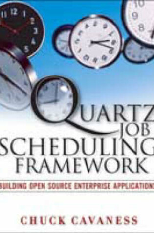 Cover of Quartz Job Scheduling Framework