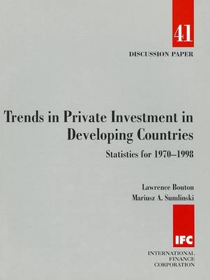 Book cover for Trends in Private Investment in Developing Countries: Statistics for 1970-1998