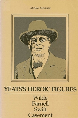 Book cover for Yeats's Heroic Figures