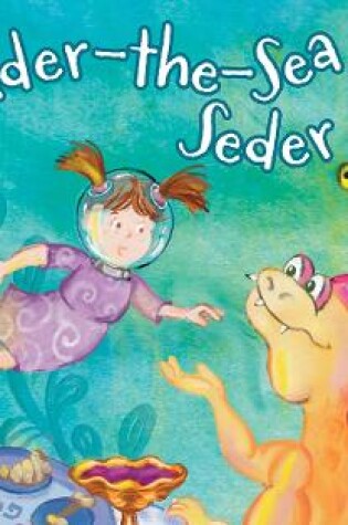 Cover of Under the Sea Seder