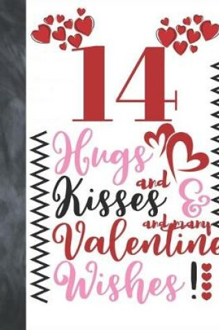 Cover of 14 Hugs And Kisses And Many Valentine Wishes!