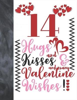 Book cover for 14 Hugs And Kisses And Many Valentine Wishes!