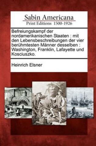 Cover of Befreiungskampf Der Nordamerikanischen Staaten