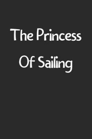 Cover of The Princess Of Sailing