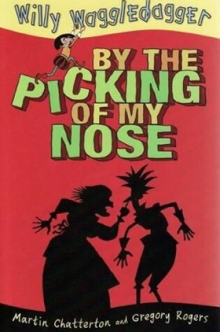Cover of By the Picking of My Nose