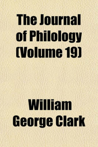 Cover of The Journal of Philology (Volume 19)