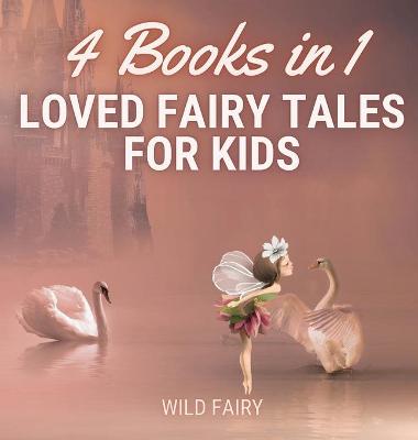 Book cover for Loved Fairy Tales for Kids