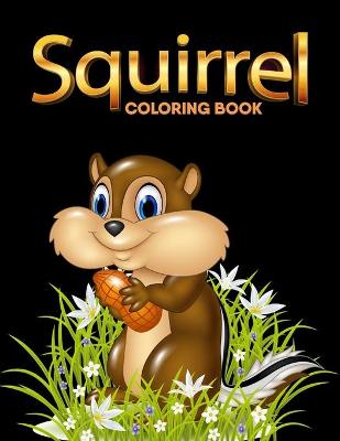Book cover for Squirrel coloring book
