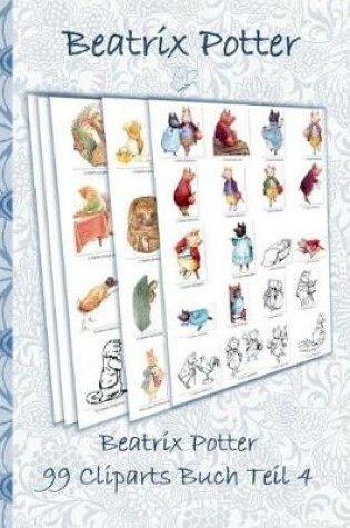 Cover of Beatrix Potter 99 Cliparts Buch Teil 4 ( Peter Hase )