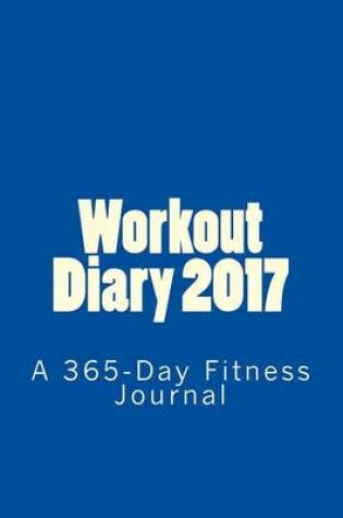 Cover of Workout Diary 2017