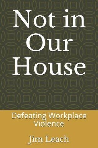 Cover of Not in Our House