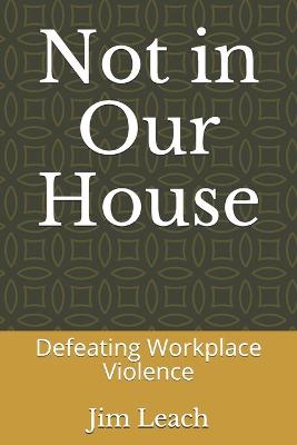 Book cover for Not in Our House