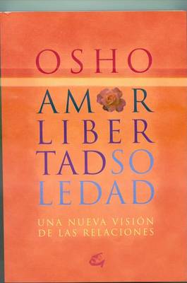 Book cover for Amor, Libertad y Soledad