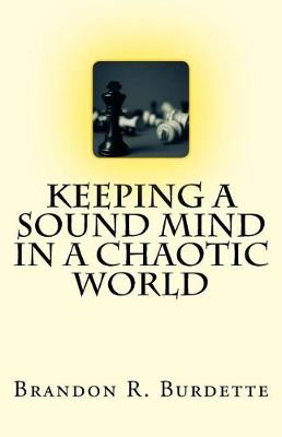 Book cover for Keeping a Sound Mind in a Chaotic World